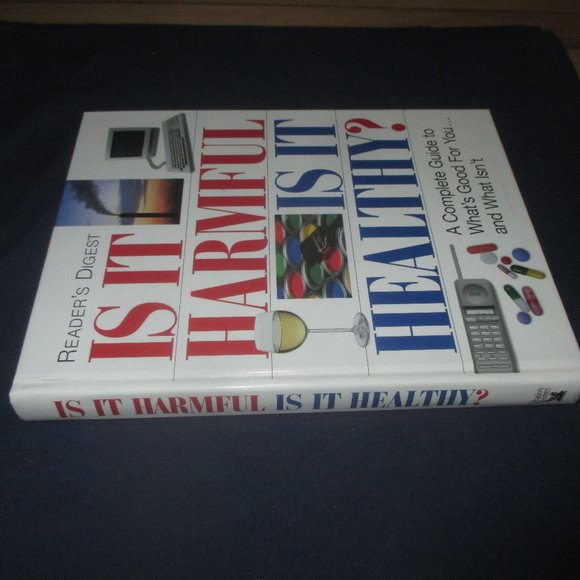Is It Harmful, Is It Healthy: A Complete Guide to What's Good For You (Book) - Picture 3 of 6